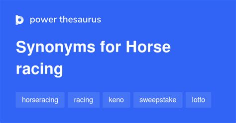 22 Horse racing Synonyms. Similar words for Horse racing..
